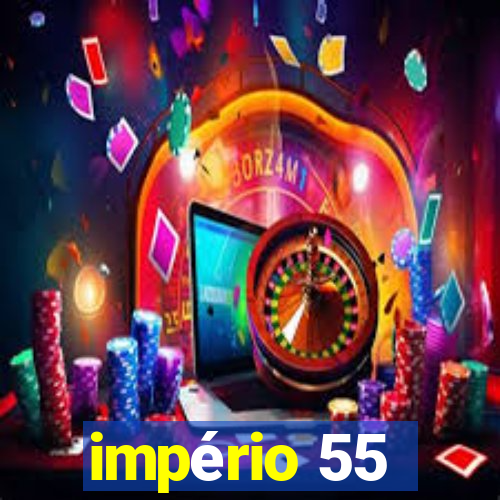 império 55