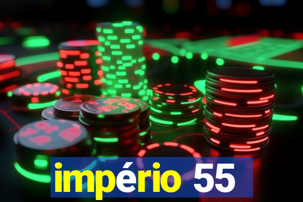 império 55