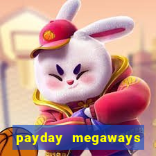 payday megaways slot free play