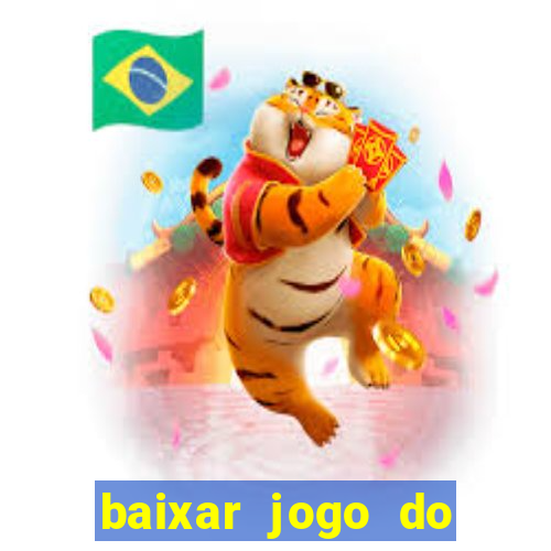 baixar jogo do tigre 777