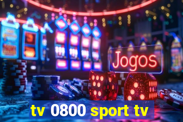 tv 0800 sport tv