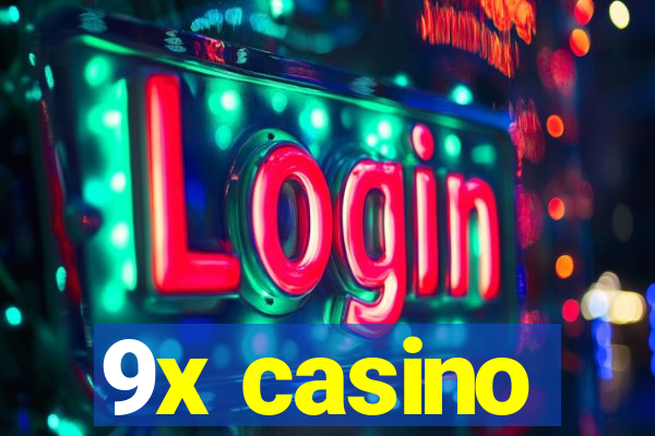 9x casino