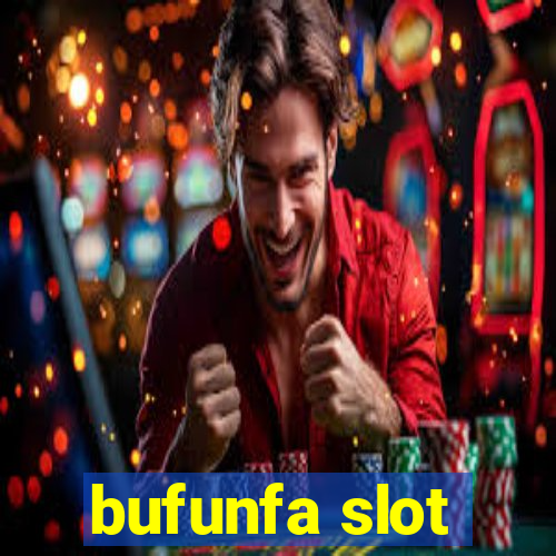 bufunfa slot