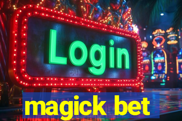 magick bet