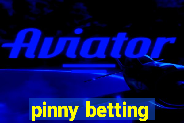 pinny betting