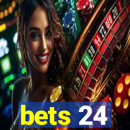 bets 24