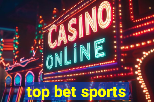 top bet sports