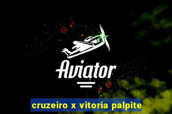 cruzeiro x vitoria palpite