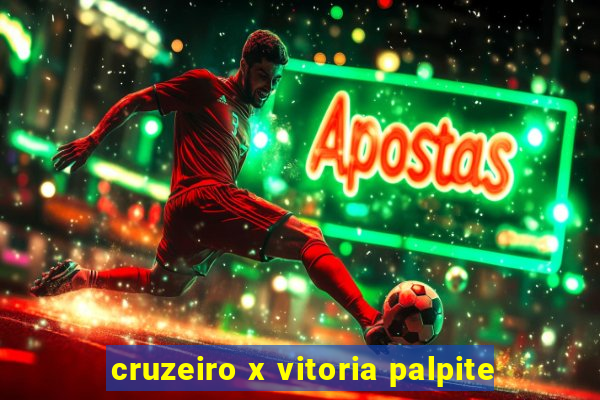 cruzeiro x vitoria palpite