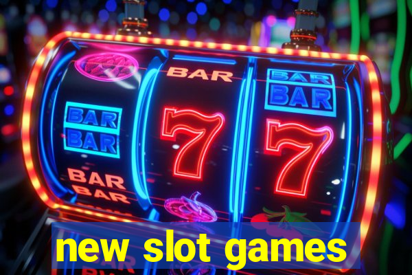 new slot games