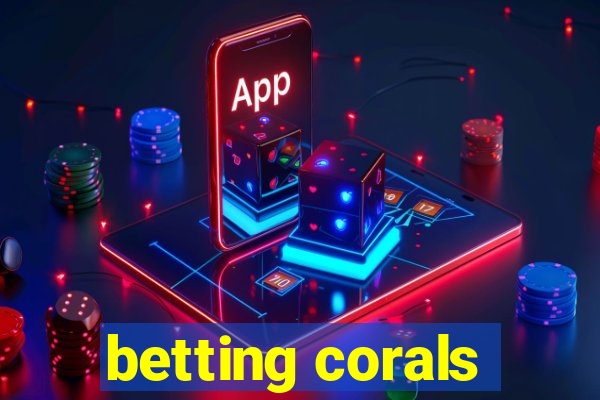 betting corals