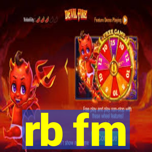 rb fm