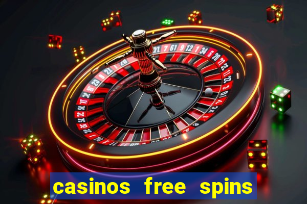 casinos free spins sem deposito