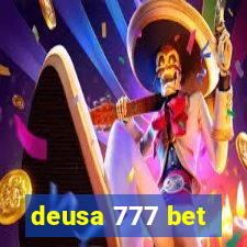 deusa 777 bet