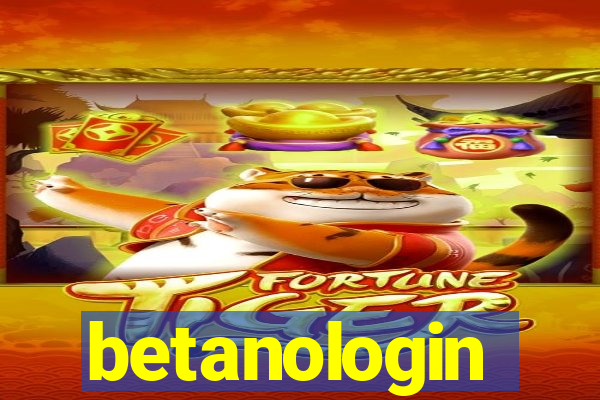 betanologin