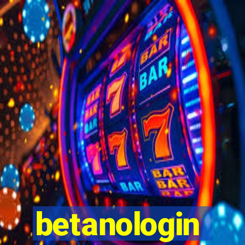 betanologin