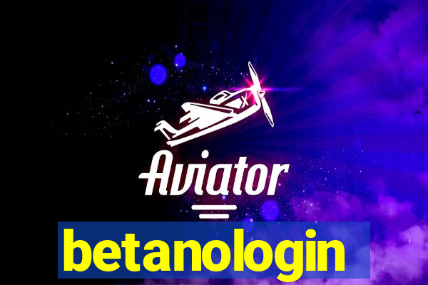 betanologin