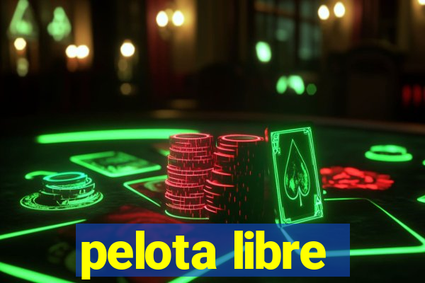 pelota libre