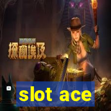 slot ace