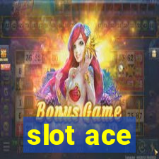 slot ace