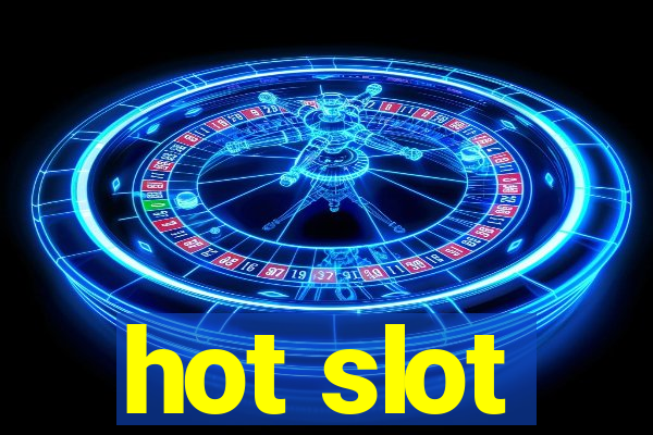 hot slot