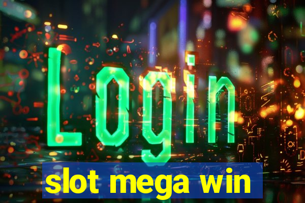 slot mega win