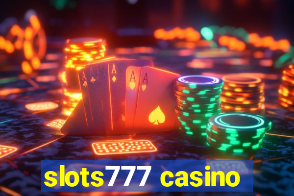 slots777 casino