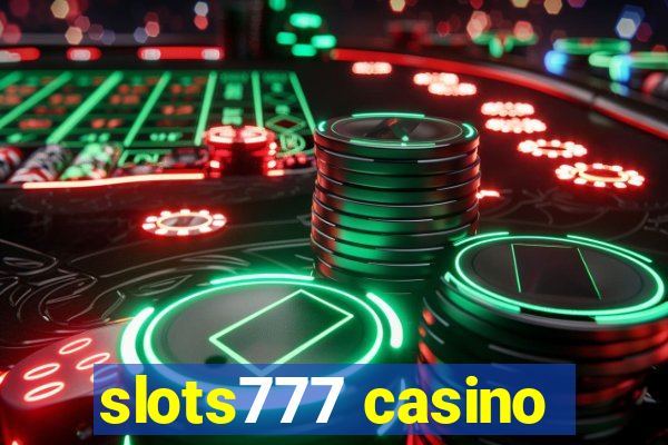 slots777 casino