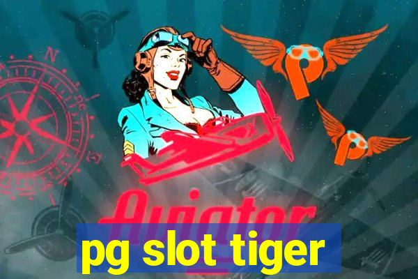 pg slot tiger