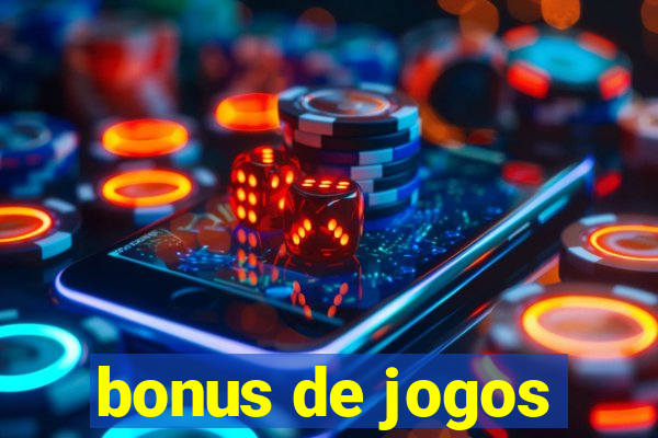 bonus de jogos