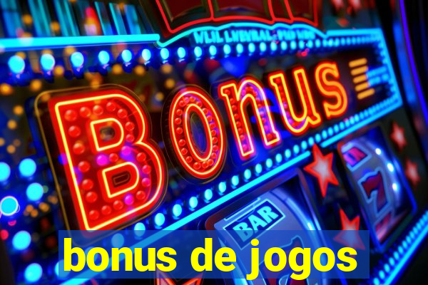 bonus de jogos