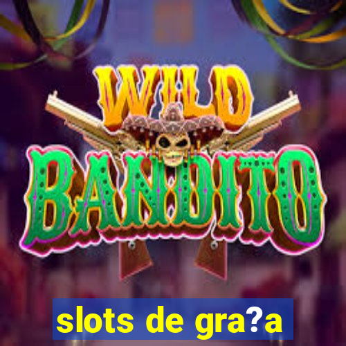 slots de gra?a