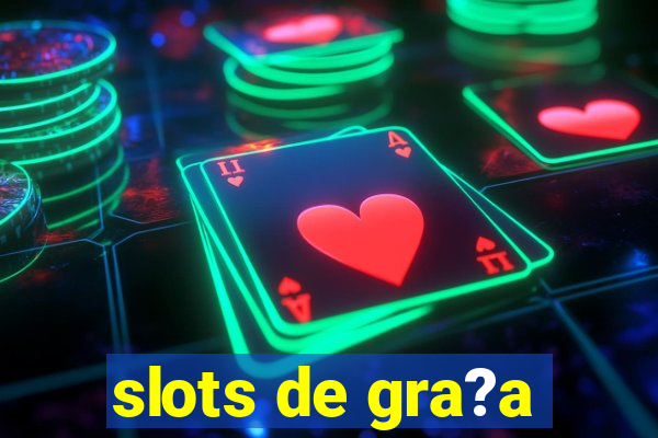 slots de gra?a