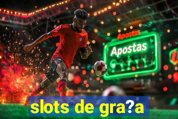 slots de gra?a