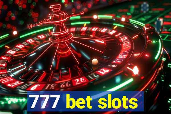 777 bet slots