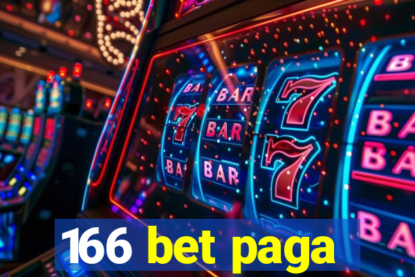 166 bet paga