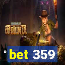 bet 359