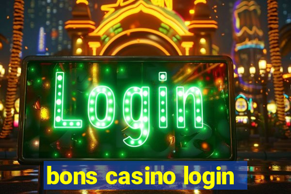 bons casino login