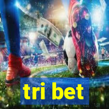 tri bet