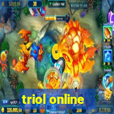 triol online