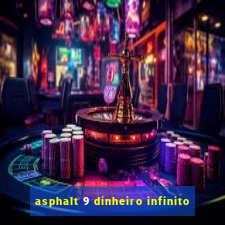 asphalt 9 dinheiro infinito