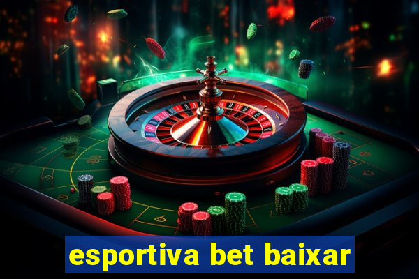 esportiva bet baixar