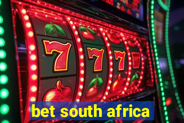 bet south africa