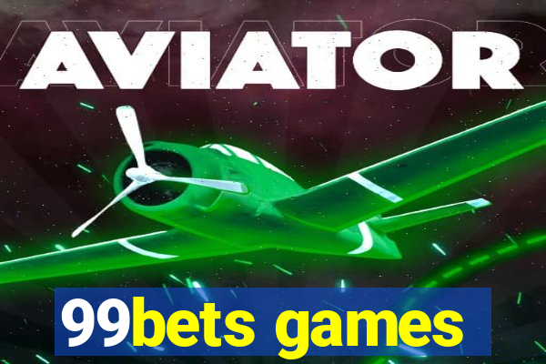 99bets games