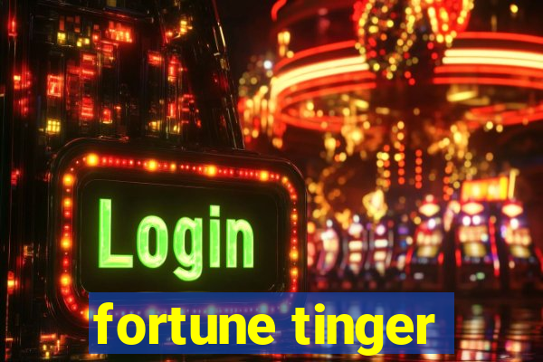 fortune tinger