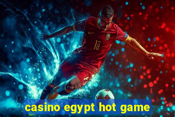 casino egypt hot game