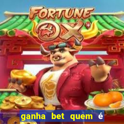 ganha bet quem é o dono