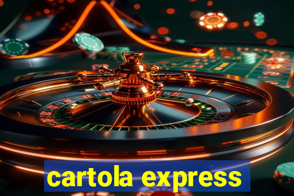 cartola express