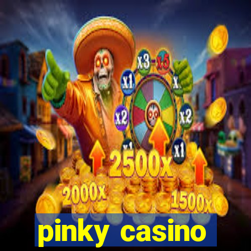 pinky casino