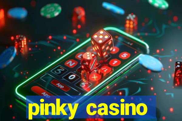 pinky casino